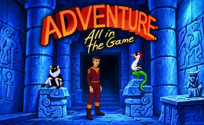 Adventure: All in the Game