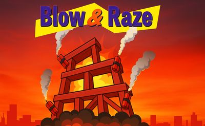 Blow & Raze
