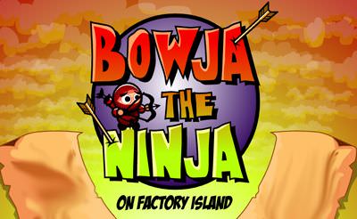 Bowja the Ninja