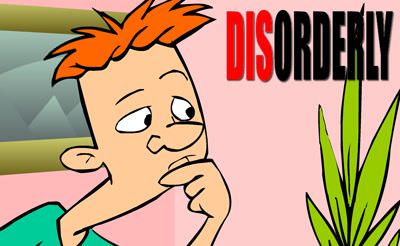 Disorderly