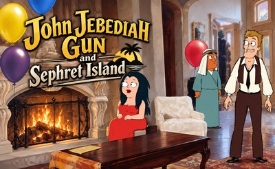John Jebediah Gun and Sephret Island