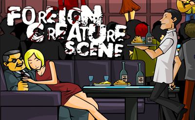 Foreign Creature Scene