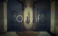 Only If