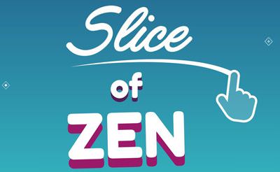 Slice of Zen