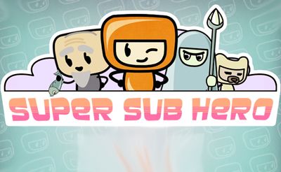 Super Sub Hero