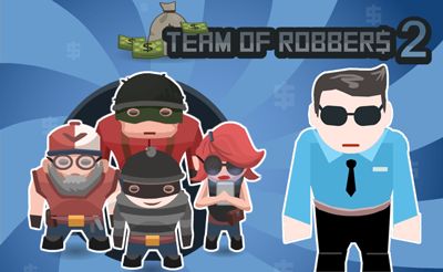 Team of Robbers 2