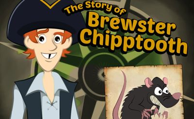 The Story of Brewster Chipptooth