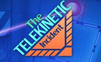 The Telekinetic Incident